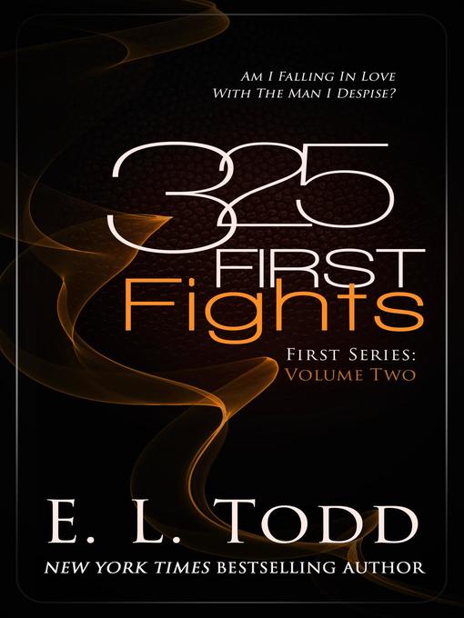 Title details for 325 First Fights by E. L. Todd - Available